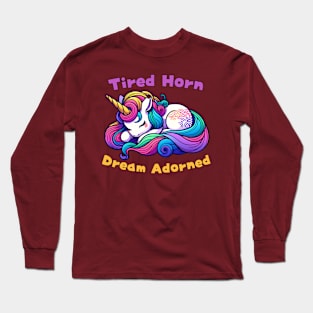 Tired unicorn Long Sleeve T-Shirt